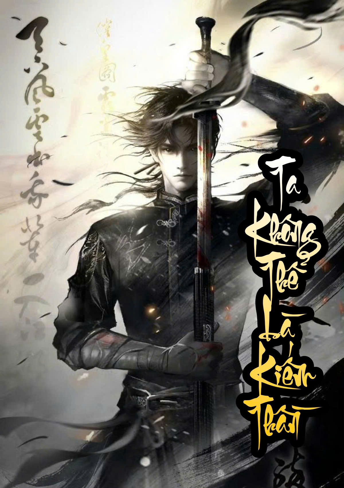 Ta Không Thể Nào Là Kiếm Thần ( Dịch Full )